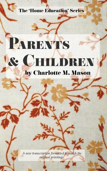 Parents and Children 9780648063384 Charlotte Mason, Verzenden, Zo goed als nieuw, Charlotte Mason
