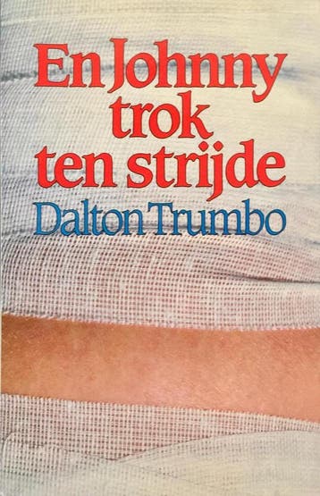 En Johnny trok ten strijde 9789061524236 Trumbo, Boeken, Verzenden, Gelezen, Trumbo