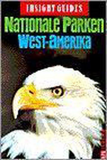 Nationale Parken West-Amerika / Insight guides 9789066550384, Verzenden