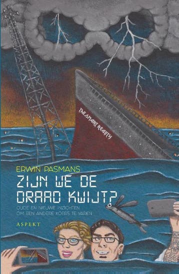Zijn we de draad kwijt? 9789463388665 Erwin Pasmans, Verzenden, Gelezen, Erwin Pasmans
