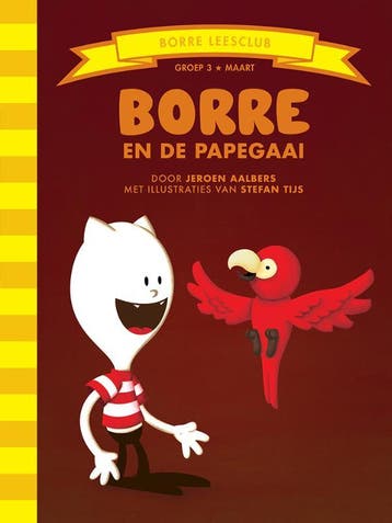Borre en de papegaai / De Gestreepte Boekjes 9789089220585, Verzenden, Gelezen, Jeroen Aalbers