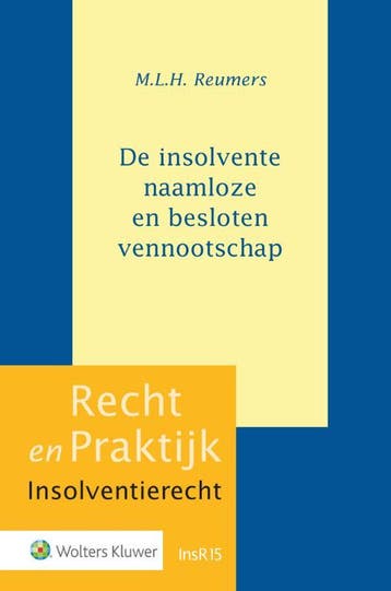 De Insolvente Naamloze En Besloten Vennootschap | Nieuw, Boeken, Verzenden, Nieuw, M.L.H. Reumers