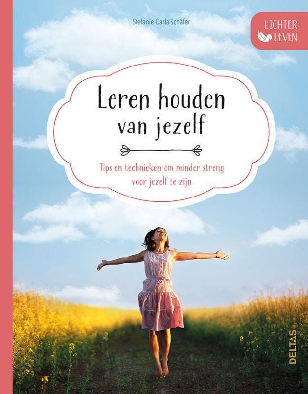 Leren houden van jezelf / Lichter leven 9789044752014, Boeken, Psychologie, Zo goed als nieuw, Verzenden