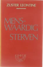 Menswaardig sterven 9789061527695 Zuster Leontine, Verzenden, Gelezen, Zuster Leontine