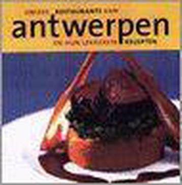 UNIEKE RESTAURANTS ANTWERPEN 9789057670176, Boeken, Verzenden, Zo goed als nieuw