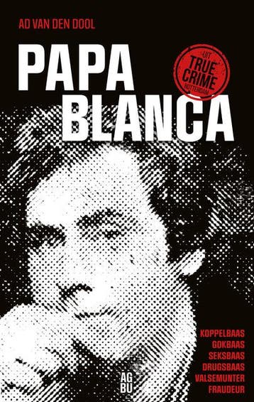 Papa Blanca 9789090349909 Ad Van den Dool, Verzenden, Zo goed als nieuw, Ad Van den Dool