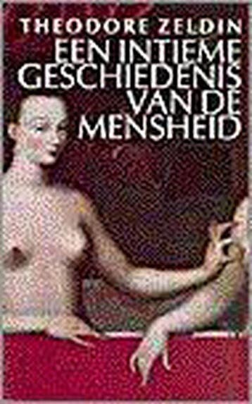 Een intieme geschiedenis van de mensheid 9789057120671, Verzenden, Gelezen, T. Zeldin
