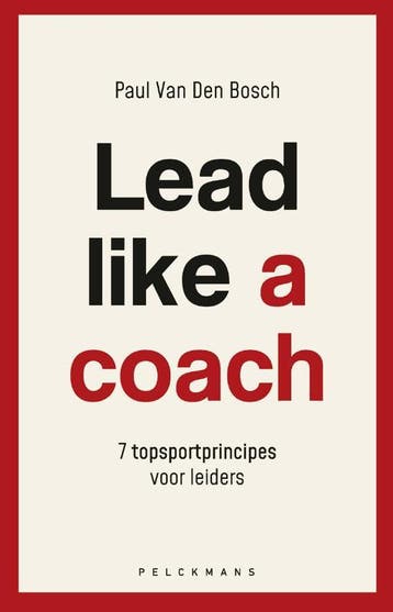 Lead Like A Coach | Paul Bosch | Nieuw, Verzenden, Paul Bosch