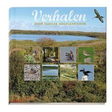 Texel. Verhalen over Texelse vogelgebieden - Dijksen, Verzenden