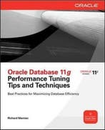 Oracle Database 11g Release 2 Performance Tuning Tips &, Verzenden, Richard Niemiec