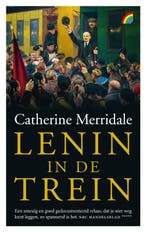 Lenin in de trein / Rainbow / 1289 9789041712493, Boeken, Verzenden, Gelezen, Catherine Merridale