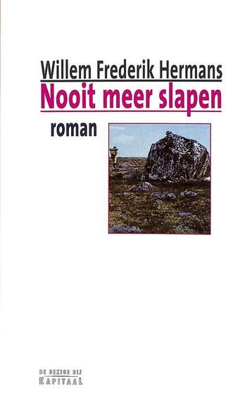 Nooit meer slapen / De Bezige Bij Kapitaal 9789023436652, Boeken, Verzenden, Gelezen, Willem Frederik Hermans