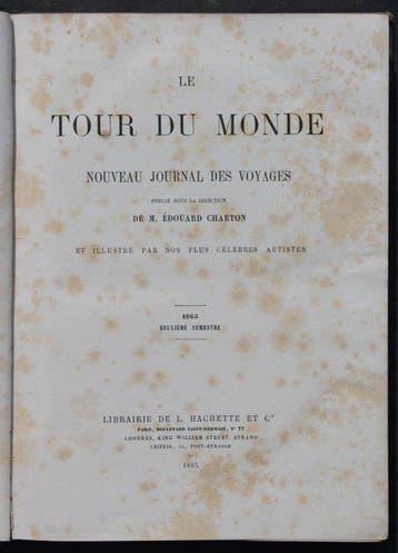 M. Edouard Charton - Le Tour Du Monde Nouveau Journal Des