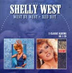 Shelly West - West By West + Red Hot, Verzenden, Gebruikt
