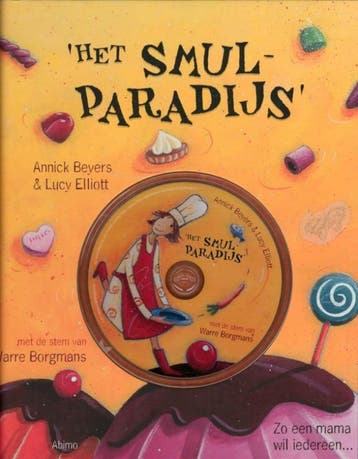 Het smulparadijs 9789059327825 Annick Beyers, Verzenden, Zo goed als nieuw, Annick Beyers