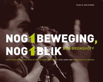 Nog 1 beweging, nog 1 blik 9789038803340 B. Bronshoff, Verzenden, Gelezen, B. Bronshoff