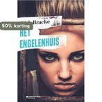Het engelenhuis 9789059086562 Dirk Bracke, Boeken, Verzenden, Gelezen, Dirk Bracke