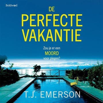 De perfecte vakantie 9789044395785 T.J. Emerson, Verzenden, Gelezen, T.J. Emerson