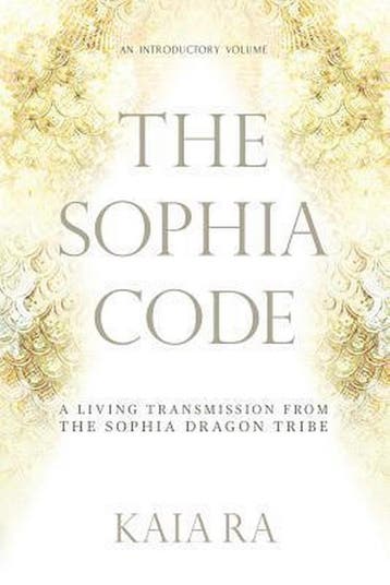 The Sophia Code 9780997935509 Kaia Ra, Verzenden, Kaia Ra