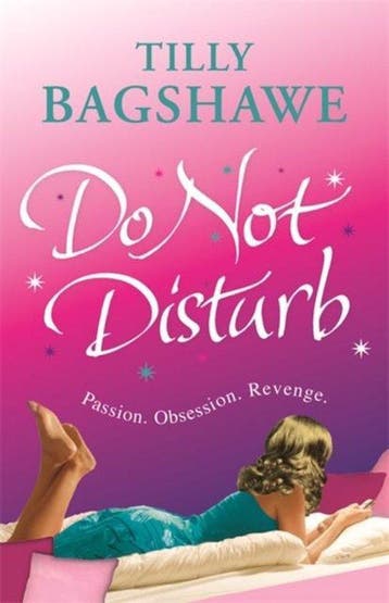 Do Not Disturb 9780752884530 Tilly Bagshawe, Verzenden, Gelezen, Tilly Bagshawe