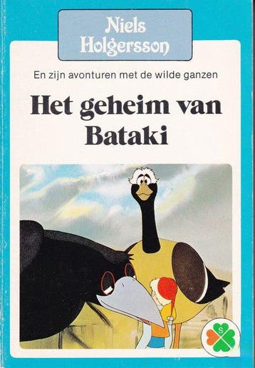 Het geheim van Bataki / Niels Holgersson en zijn avonturen, Verzenden, Gelezen, Selma Lagerlof