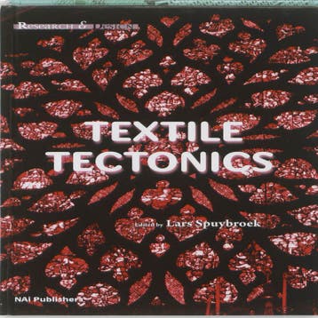 Textile Tectonics 9789056628024, Boeken, Verzenden, Zo goed als nieuw
