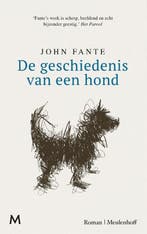 De geschiedenis van een hond 9789029093569 John Fante, Verzenden, Zo goed als nieuw, John Fante