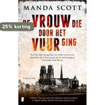 De vrouw die door het vuur ging 9789022573747 Manda Scott, Verzenden, Manda Scott