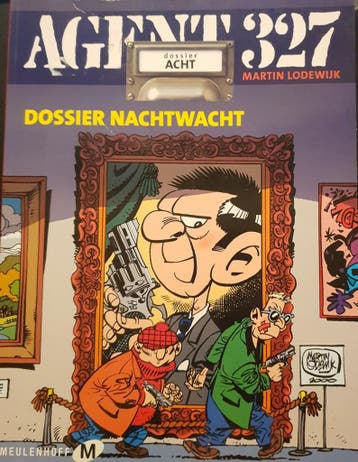 Dossier Nachtwacht / Agent 327 / 8 9789029069724, Verzenden, Martin Lodewijk