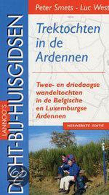 Trektochten in de Ardennen / Dicht-bij-huisgidsen, Verzenden, Pascale Smets