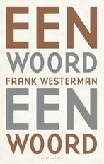 Een woord een woord (9789023498599, Frank Westerman), Verzenden