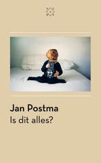 Is dit alles? 9789493168862 Jan Postma, Verzenden, Jan Postma