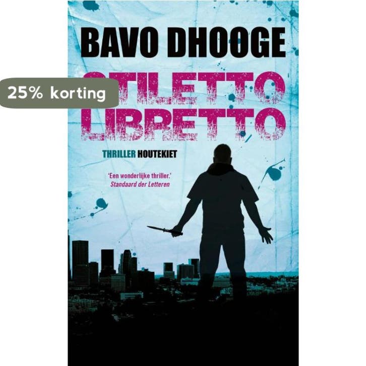 Stiletto libretto / LA-reeks / 2 9789089242747 Bavo Dhooge, Livres, Thrillers, Envoi
