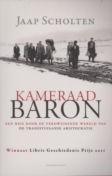 Kameraad Baron 9789025438654 Jaap Scholten, Verzenden, Zo goed als nieuw, Jaap Scholten