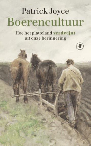 Boerencultuur 9789029547376 Patrick Joyce, Verzenden, Patrick Joyce