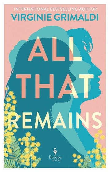 All That Remains 9781787705630 Virginie Grimaldi, Livres, Verzenden, Virginie Grimaldi