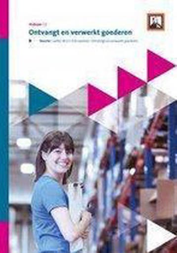Ontvangt en verwerkt goederen / 2017 ESS-examen / theorie /, Verzenden, Uitgeverij sarphati bv