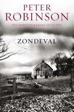 Zondeval / DCI Banks / 4 9789022991268 Peter Robinson, Boeken, Verzenden, Gelezen, Peter Robinson