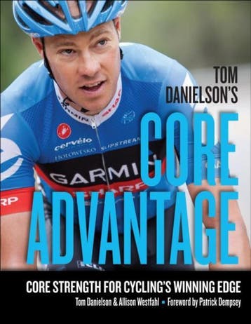 Tom Danielsons Core Advantage 9781934030974 Tom Danielson, Verzenden, Gelezen, Tom Danielson