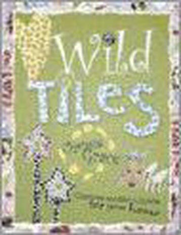 Wild Tiles 9781581809084 Chrissie Grace, Verzenden, Gelezen, Chrissie Grace