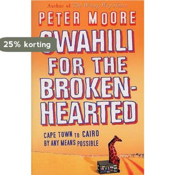 Swahili For The Broken-Hearted 9780553814521 Peter Moore, Verzenden, Gelezen, Peter Moore