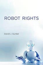 Robot Rights 9780262038621, Verzenden, Nieuw, David J. (presidential Teaching Professor Gunkel
