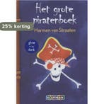 Het grote piratenboek / Klavertje twee-serie 9789020681802, Verzenden, Gelezen, Harmen van Straaten