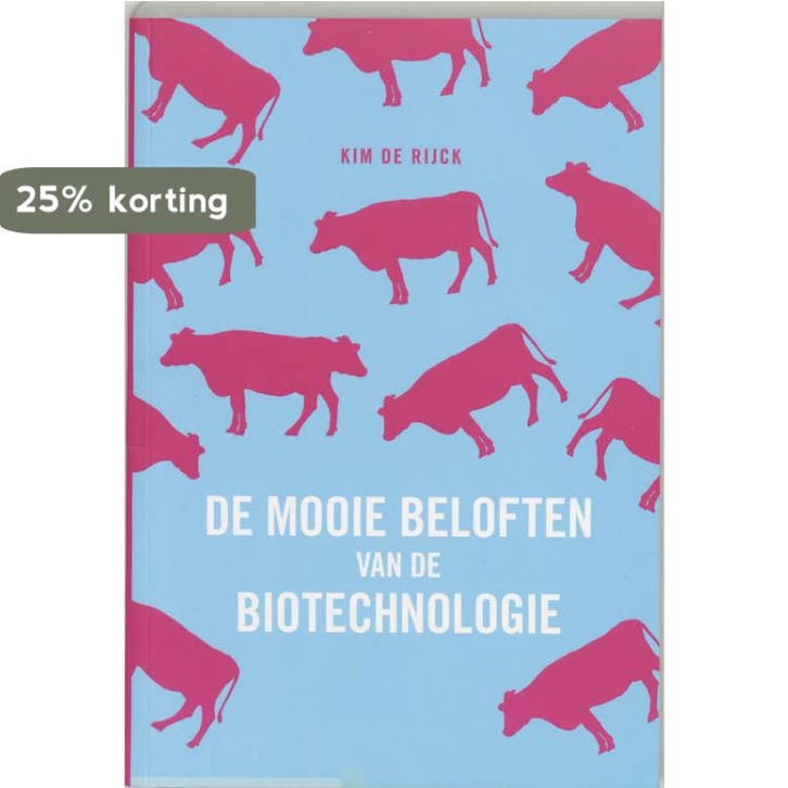 De mooie beloften van de biotechnologie 9789085710332, Livres, Science, Envoi