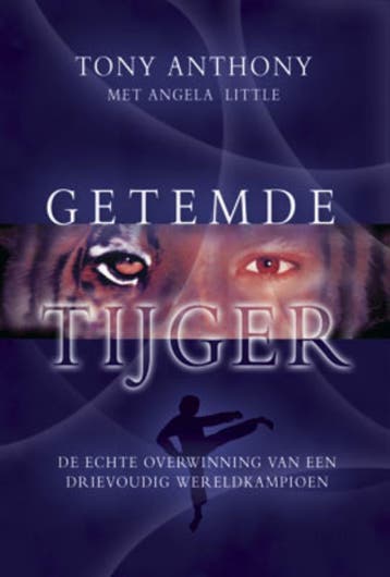 Getemde tijger 9789033819506 Tony Anthony, Boeken, Verzenden, Gelezen, Tony Anthony