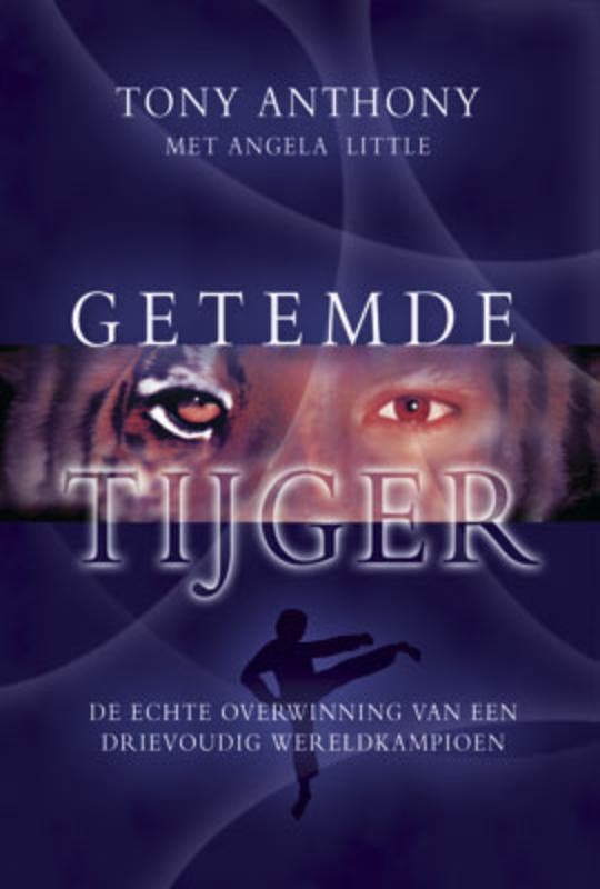 Getemde tijger 9789033819506 Tony Anthony, Boeken, Godsdienst en Theologie, Gelezen, Verzenden