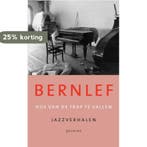 Hoe van de trap te vallen 9789021453071 J. Bernlef, Verzenden, Gelezen, J. Bernlef