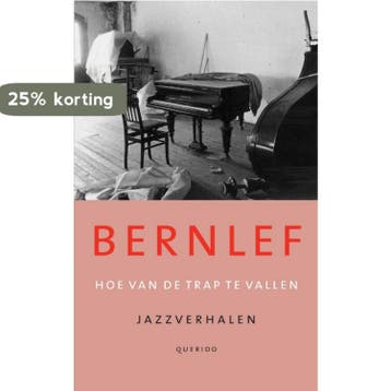 Hoe van de trap te vallen 9789021453071 J. Bernlef, Verzenden, Gelezen, J. Bernlef