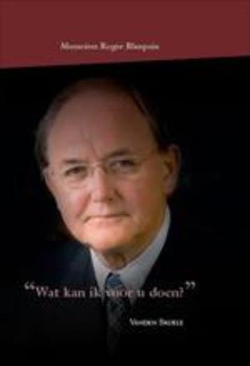 Memoires Roger Blanpain. Wat kan ik voor u doen?, Boeken, Verzenden, Gelezen