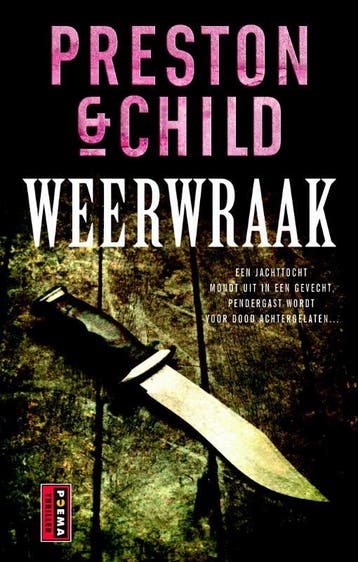 Weerwraak / Pendergast thriller / 11 9789021014791, Verzenden, Preston & Child